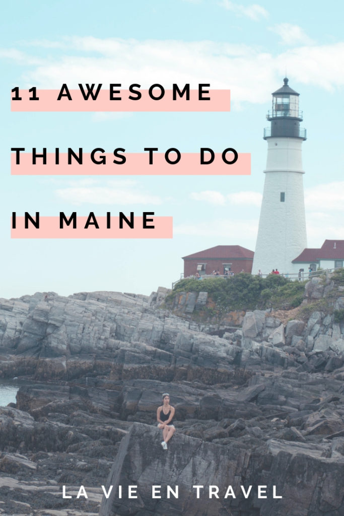 Maine Vacation Ideas - 11 Awesome Things to do in Maine - Maine Travel - La Vie en Travel