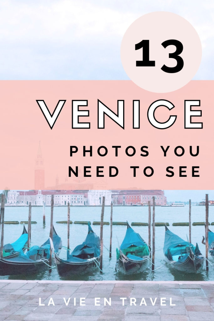 Venice Photography - 13 Dreamy Venice Photos You Need to See - Venice Travel - La Vie en Travel