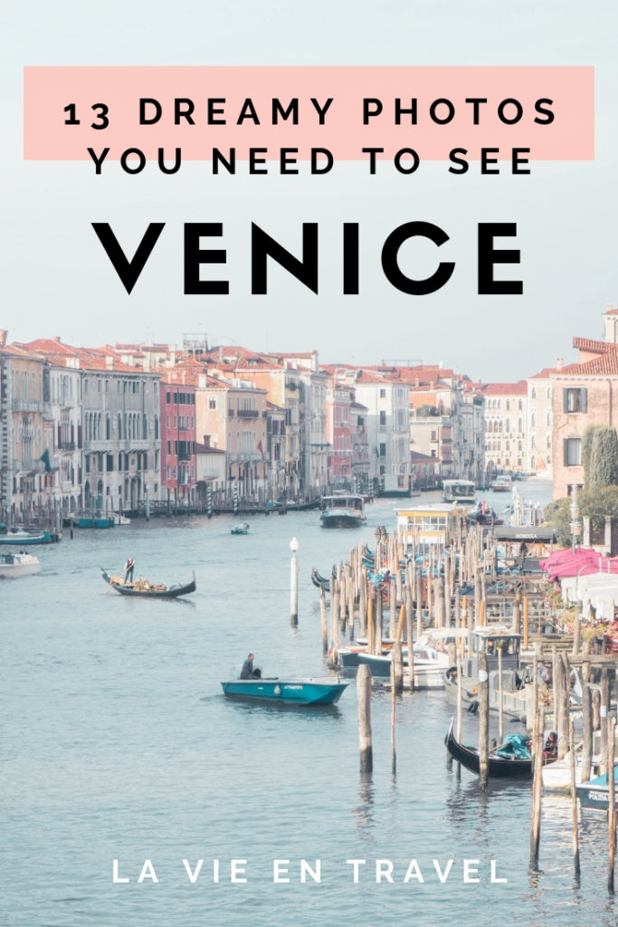 Venice Photography - 13 Dreamy Venice Photos You Need to See - Venice Travel - La Vie en Travel