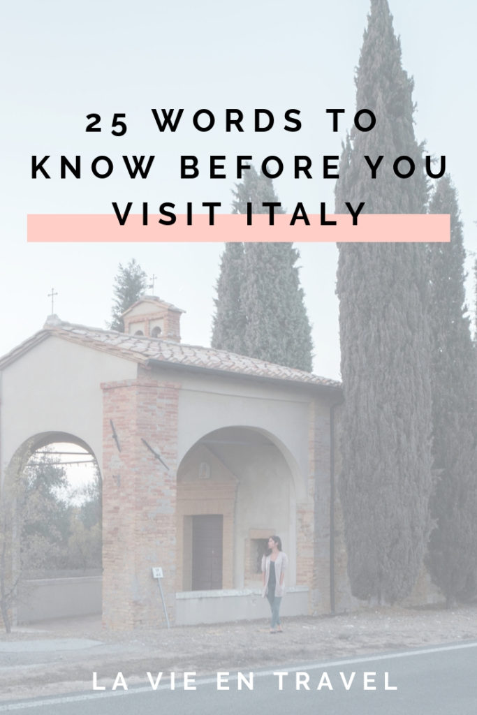Tuscany Italy Travel - Italian Words and Phrases to Know Before Going to Italy - Italy Travel Tips - Visit Italy - Italy Travel Inspiration