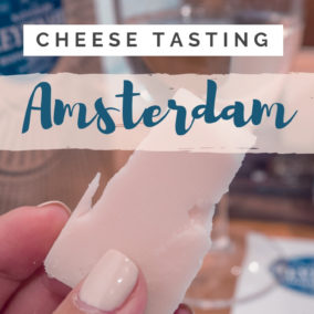 Amsterdam Things To Do - Reypenaer Cheese Tasting - Amsterdam Netherlands - La Vie en Travel