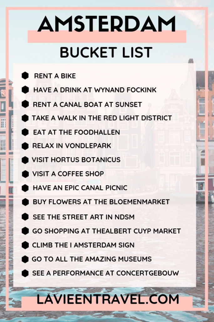 Amsterdam Things to Do - The Netherlands - Explore Amsterdam - What to do in Amsterdam - La Vie en Travel
