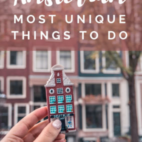 Amsterdam Things to Do - The Netherlands - Explore Amsterdam - What to do in Amsterdam - La Vie en Travel