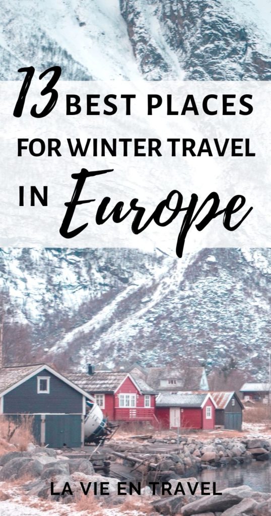 Winter Destinations - Travel in Winter - Winter Travel - Winter European Vacations - Best European Destinations in December
